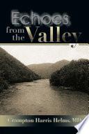 Echoes from the Valley