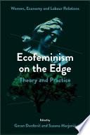 Ecofeminism on the Edge
