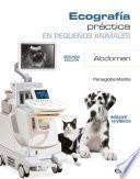 Ecografía práctica en pequeños animales. Abdomen, 2.a ed.