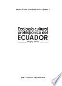 Ecología cultural prehispánica del Ecuador