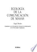 Ecología de la comunicación de masas