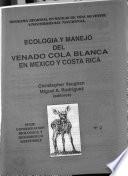 Ecología y manejo del venado cola blanca en México y Costa Rica