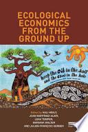 Ecological Economics from the Ground Up