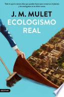 Ecologismo real