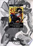 Economía de la comunicación y la cultura