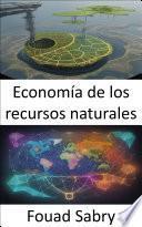 Economía de los recursos naturales