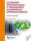 Economía internacional y organismos económicos internacionales