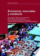 Economía, mercados y conducta