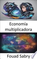 Economía multiplicadora