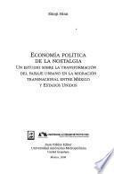 Economía política de la nostalgia