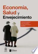 Economía, salud y envejecimiento