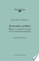 Economía y política. México y América Latina en la contemporaneidad