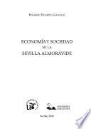 Economía y sociedad en la Sevilla almorávide