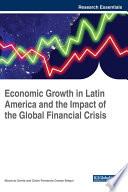 Economic Growth in Latin America and the Impact of the Global Financial Crisis