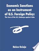 Economic Sanctions as an Instrument of U.S. Foreign Policy