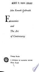 Economics and the Art of Controversy