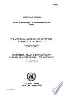 Economics, trade & development : English-Spanish general terminology