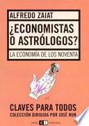 Economistas o astrólogos?