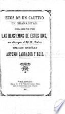 Ecos de un cautivo en granaditas