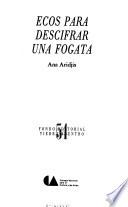 Ecos para descifrar una fogata