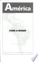 Ecrire le Mexique