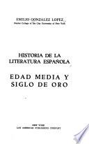 Edad media y siglo de oro