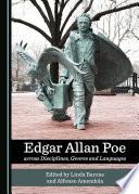 Edgar Allan Poe across Disciplines, Genres and Languages
