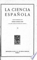 Edición nacional de las Obras completas. Con un prólogo del Excmo. Sr. D. José Ibáñez Martín: La ciencia española