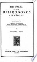 Edición nacional de las obras completas de Menéndez Pelayo: Historia de los heterdoxos españoles. (Nueva ed. con notas inéditas