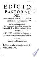 Edicto pastoral ... sobre los puntos siguientes: Que los casados, divorciados sin la legitima autoridad de la Iglesia, estàn en pecado mortal: y, que los que administrar el bautismo, y Extrema-Uncion sin oleos nuevos, cometen sacrilegio