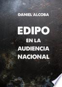 Edipo en la Audiencia Nacional