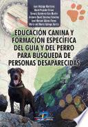 Educación canina y formación específica del guía y del perro para búsqueda de personas desaparecidas