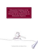 Educación continua en las Universidades y facultades de derecho de las instituciones de educación superior