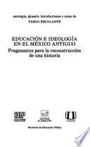 Educación e ideología en el México antiguo