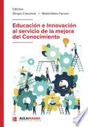 Educación e Innovación al servicio de la mejora del Conocimiento
