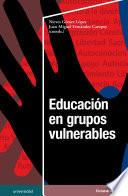 Educación en grupos vulnerables