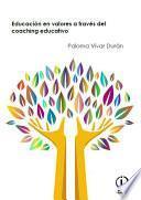 Educación en valores a través del coaching educativo