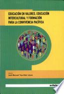 Educación en Valores, Educación Intercultural y Formación para la Convivencia