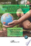 Educación ética y filosófica para el desarrollo de hábitos sostenibles