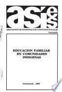 Educación familiar en comunidades indigenas