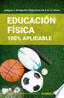 Educación Física 100% Aplicable