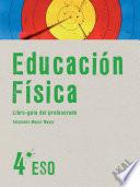 Educación Física 4o ESO. Libro del Profesor + CD