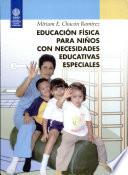 Educación Física Para Niños Con Necesidades Educativas Especiales