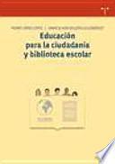 Educación para la ciudadanía y biblioteca escolar