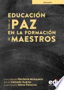 Educación para la paz en la formación de maestros