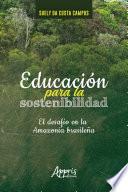 Educación Para la Sostenibilidad: El Desafío en la Amazonía Brasileña