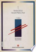Educación plástica y visual. Secundaria obligatoria 1º ciclo. Materiales didácticos 1