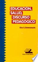 Educación, salud, discurso pedagógico
