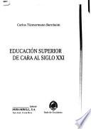 Educación superior de cara al siglo XXI