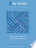 Educación superior, esperanza, justicia (Xipe totek 106)